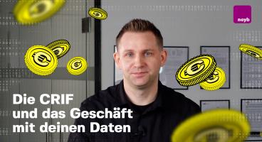 CRIF und das Geschäft mit deinen Daten