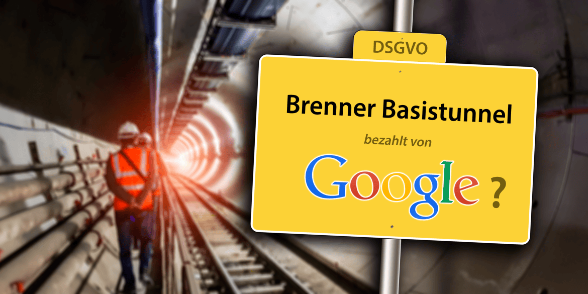 Brenner Basistunnel - bezahlt von Google?