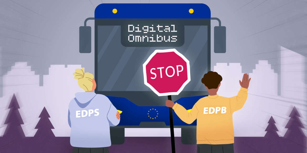 EDPS and EDPB are stopping the approaching Digital Omnibus