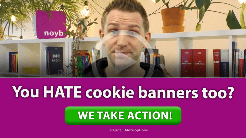 noyb aims to end “cookie banner terror” and issues more than 500 GDPR complaints